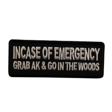 Incase Of Emergency Grab AK-47 Embroidered Iron On Patch - Funny Novelty 120-T
