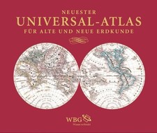 Neuester Universal-Atlas für Alte und Neue E...