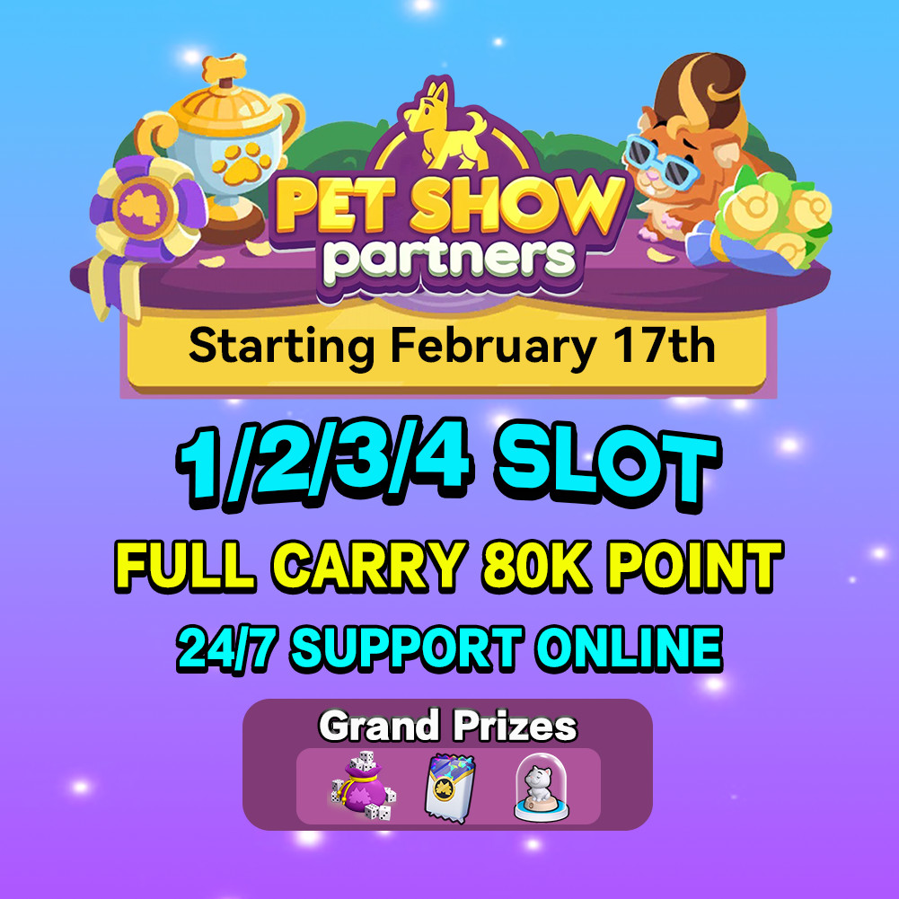 Pet Show Partners Event ⚡Mono-poly Go Partners Slots Full Carry 80K⭐️Fast Cheap