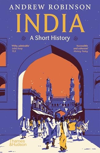 India: A Short History - Robinson, Andrew