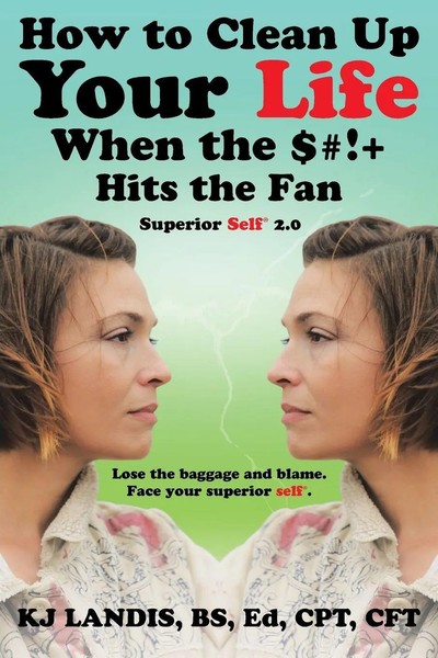 How To Clean Up Your Life When The $#!+ Hits The Fan | Superior Self 2.0 | Ed-image