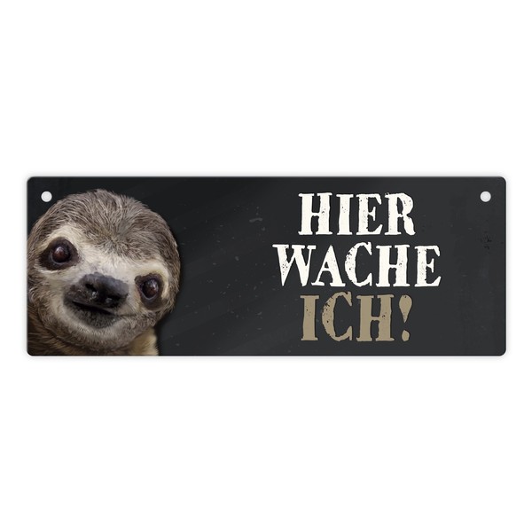 Metallschild Mit Faultier Motiv Und Spruch: Hier Wache Ich! TüRschild-image