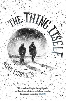 The Thing Itself | Adam Roberts | Englisch | Taschenbuch | 2017