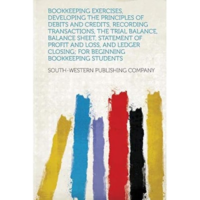 Bookkeeping Exercises, Developing the Principles of Deb -  NEW South-Western P 2