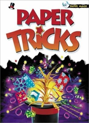 How to Perform Magic Tricks Using Paper (Paper Magic),Alan Folde