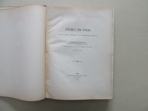 Peru in 1906 with a Brief Historical and Geographical Sketch - Original 1st ed. - Picture 3 of 11