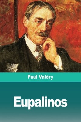 Eupalinos [French] by Valéry, Paul
