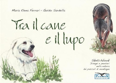 Maria Elena Fer Tra il cane e il lupo. Sketchbook di dise (Hardback) (UK IMPORT)