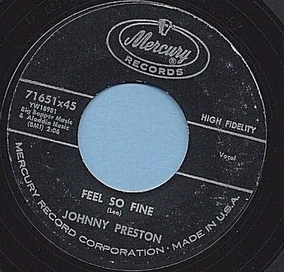 JOHNNY PRESTON FEEL SO FINE (GREAT ROCKABILLY 45) #71651 PLAYS VG++ NO NOISE!