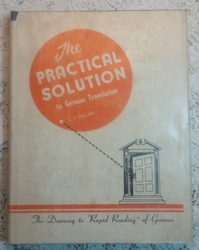The Practical Solution to German Translation Cecil V Pollard 1950 - 第 1/7 張圖片