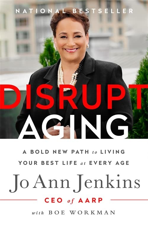 Disrupt Aging: A Bold New Path to Liv- Jo Jenkins, , hardcover, new - Image 3