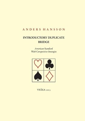 Anders Hansson Introductory Duplicate Bridge (Paperback) (UK IMPORT)