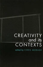 Creativity in its Contexts by Chris Morash (English) Paperback Book