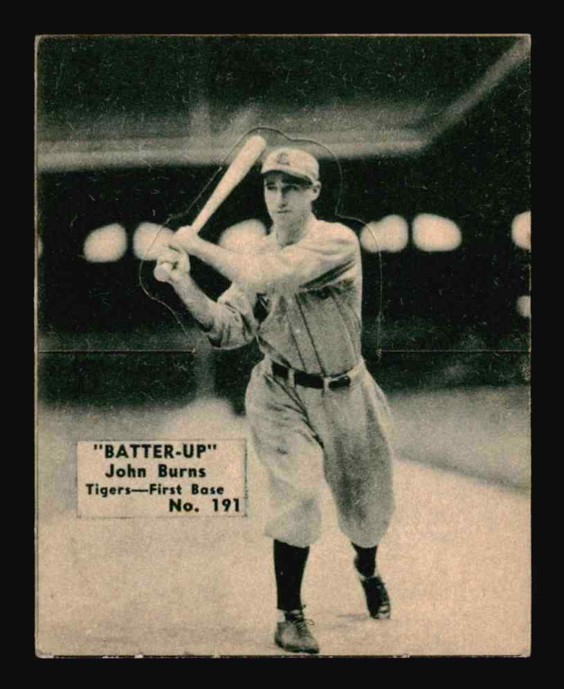 John Burns #191 (Baseball Cards 1934 Batter Up) — is it worth grading?