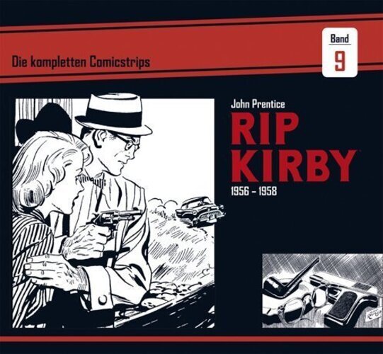 Thumbnail - John Prentice (u. A.) | Rip Kirby: Die Kompletten Comicstrips 1956 -