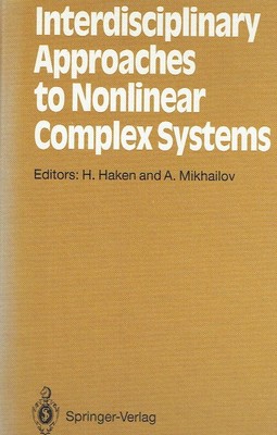 - Interdisciplinary Approaches to Nonlinear Complex Systems (Springer Series in 
