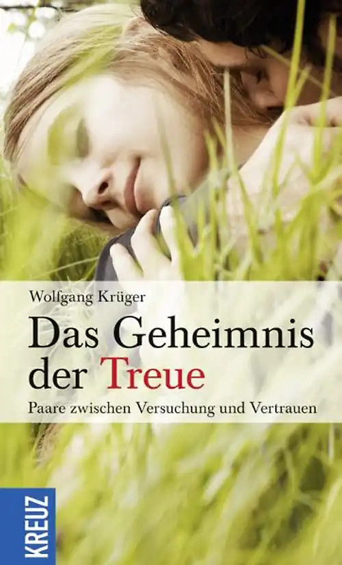 Das Geheimnis der Treue - Wolfgang Krüger