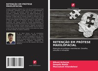 Nikunj Acharya (U. A.) | RetenÇÃO Em PrÓTese Maxilofacial | Taschenbuch (2024)