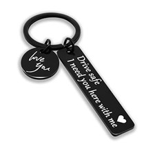 Drive Safe Keychain I Love You I Need You Here With Me Love Keychain black