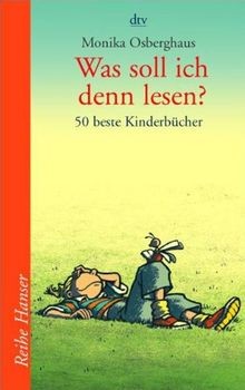 Was soll ich denn lesen?: 50 beste Kinderbücher v... | Buch | Zustand akzeptabel