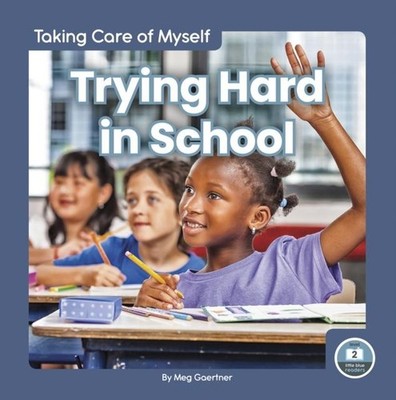 Trying Hard in School Meg Gaertner Paperback North Star Editions 