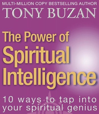 Tony Buzan The Power of Spiritual Intelligence (Paperback) (UK IMPORT)
