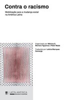 Contra O Racismo MobilizaçãO Para A MudançA Social Na AméRica Latina Taschenbuch