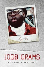 1008 Grams by Brandon Brooks Paperback Book