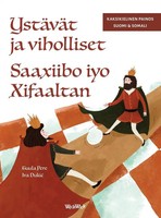 Tuula Pere | YstäVäT Ja Viholliset / Saaxiibo Iyo Xifaaltan | Buch | Somali