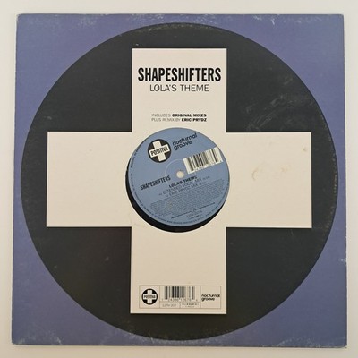 Shapeshifters Lola's Theme 12'' Vinyl 2004 Positiva Eric Prydz Mix House VG/VG