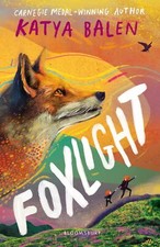 Foxlight: Winner of the Wainwright Children's Prize 2024-Balen, 