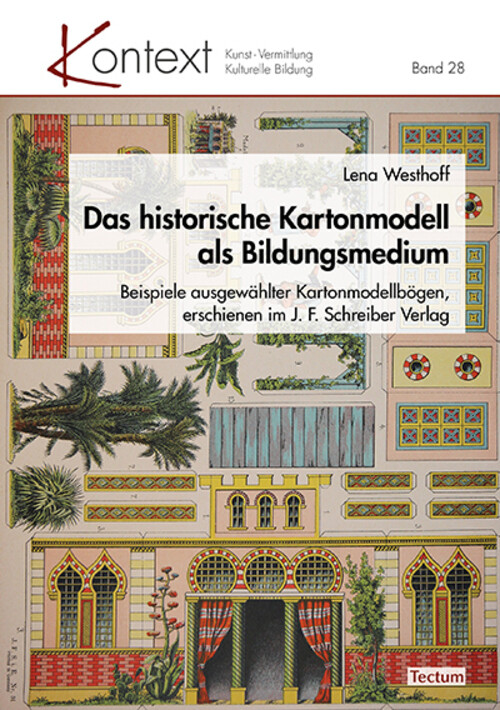 Thumbnail - Das Historische Kartonmodell Als Bildungsmedium | Lena Westhoff |