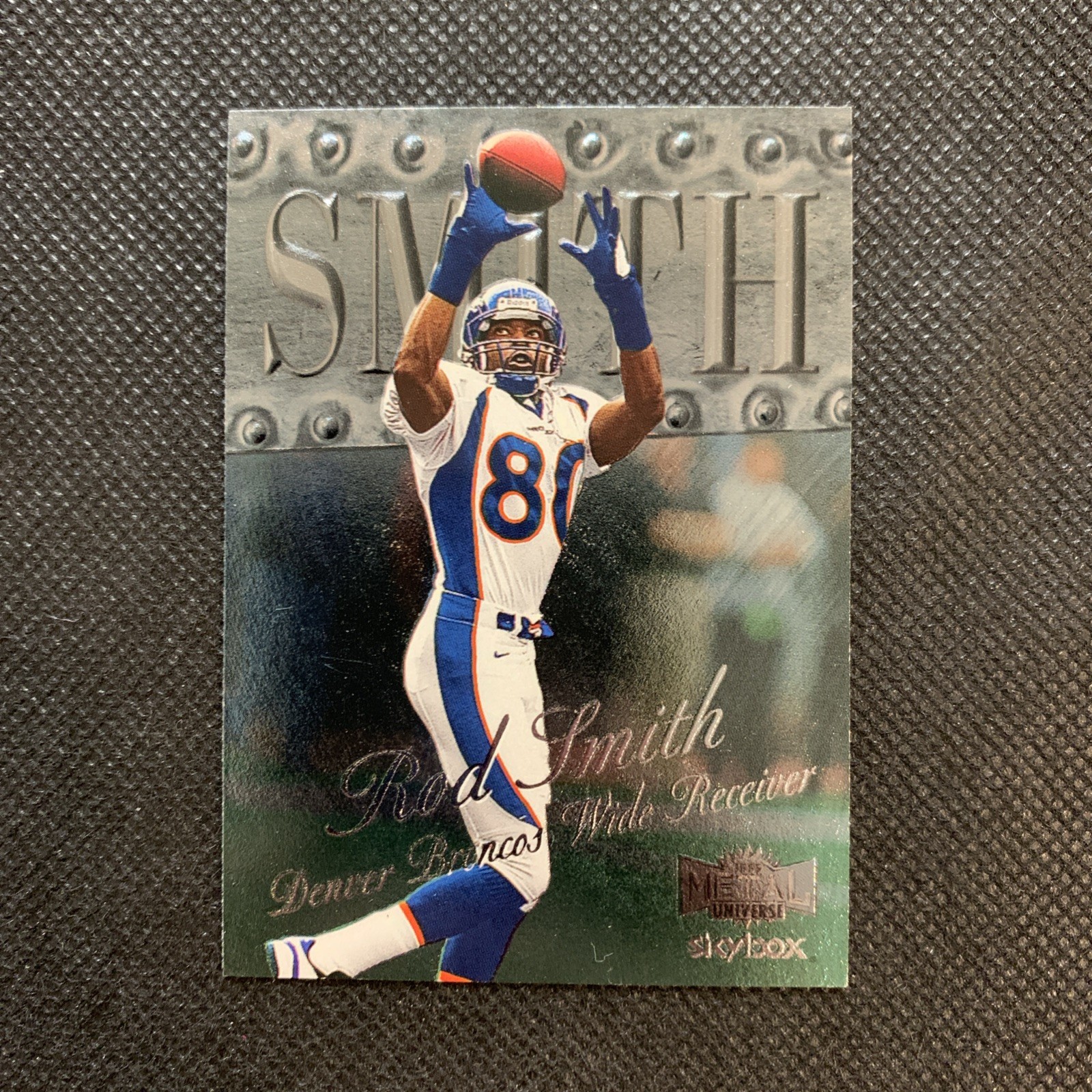 1999 SkyBox Metal Universe #40 Rod Smith Broncos GREAT Legend