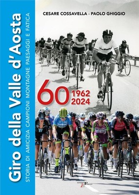 Cesare Cossavel Giro della Valle d'Aosta. Storia di amicizia campion (Paperback)