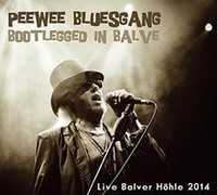 Bootlegged In Balve Von Pee Wee Bluesgang | CD | Zustand Neu