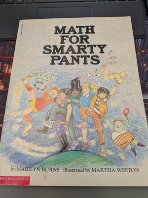 MATH FOR SMARTY PANTS By Marilyn Burns VERY GOOD See Pics