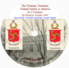 The Tremane, Truman Family in America In Two Volumes  + Bonus Book