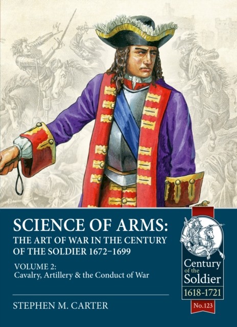 Science of Arms: the Art of War in the Century of the Soldier 1672 - 1699 : ... - Image 9