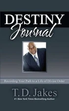 Destiny Journal: Recording Your Path to a - 9781455553969, Jakes, hardcover, new
