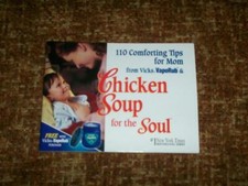 Vick's VapoRub Chicken Soup for the Soul 110 Comforting Tips - Pub. Year 2000