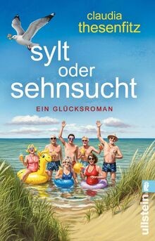 Sylt oder Sehnsucht: Ein Glücksroman | Liebe, Leide... | Buch | Zustand sehr gut