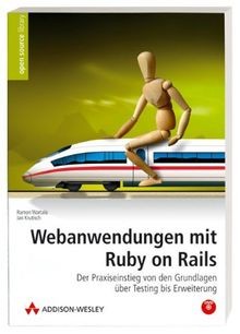 Webanwendungen mit Ruby on Rails. Der Praxiseinstieg von... | Buch | Zustand gut
