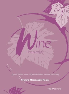 Mascanzoni Bücher Kaiser Cristina - Wein Gastfreundschaft. Wenn The Human Factor E L