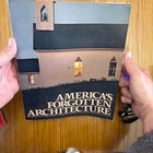America's Forgotten Architecture Tony Wrenn Elizabeth Mullory 1976 — photo 1