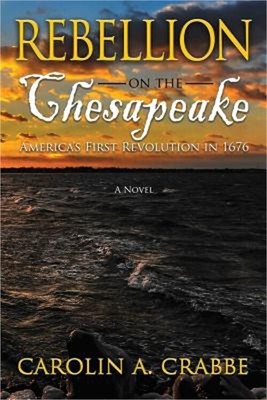 Rebellion on the Chesapeake: America's First Revolution in 1676 (Paperback or So