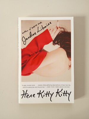 Here Kitty Kitty by Jardine Libaire (2018, Trade Paperback)