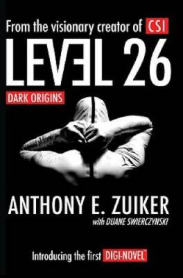 Level 26: Dark Origins - Hardcover By Zuiker, Anthony E. - GOOD