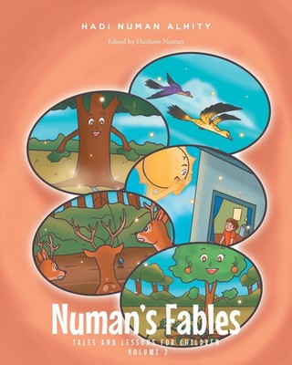 Numan's Fables Tales and Lessons for Children Volume 2 Hadi Numan Alhity Buch