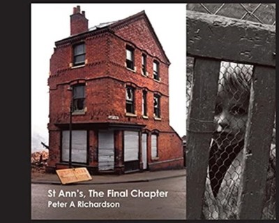 St Ann's, The Final Chapter by Peter A Richardson PAPERBACK 9781910170854