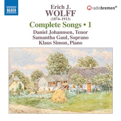 Erich J. Wolff Erich J. Wolff: Complete Songs - Volume 1 (CD) Album